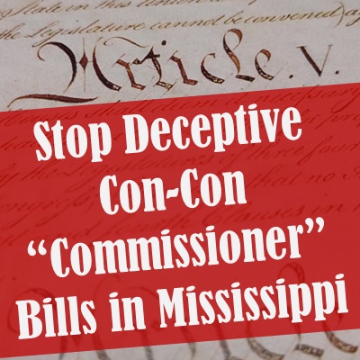 Stop Deceptive Mississippi Con-Con “Commissioner” Resolution HCR 48