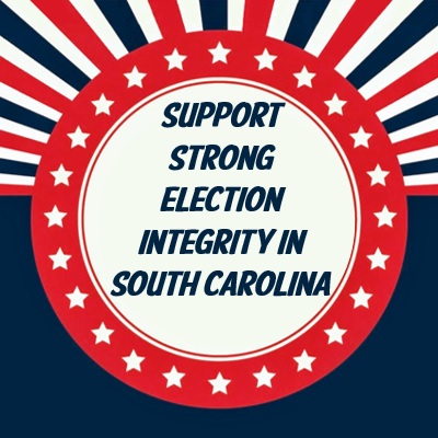Support Strong South Carolina Election-integrity Bill H.4935