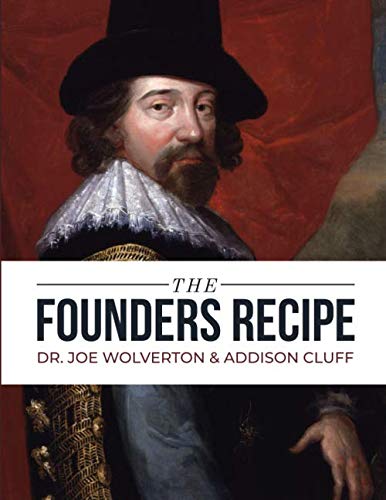 The Founders Recipe Book by Dr. Joe Wolverton and Addison Cluff