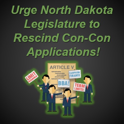 Support North Dakota Con-Con Rescission Resolution SCR 4003