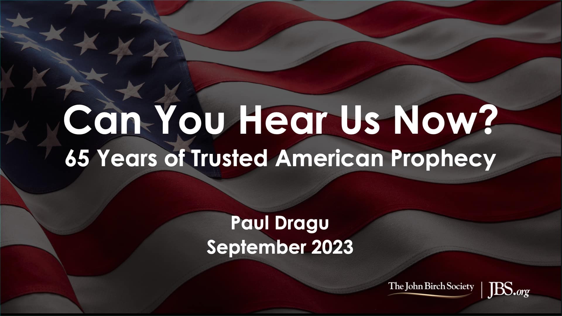 Can You Hear Us Now? 65 Years of Trusted American Prophecy