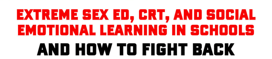 Appleton, WI – Extreme Sex Ed, CRT, and Social-emotional Learning in Schools and How to Fight Back, With Dr. Duke Pesta