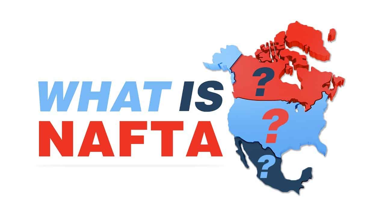 What is NAFTA?