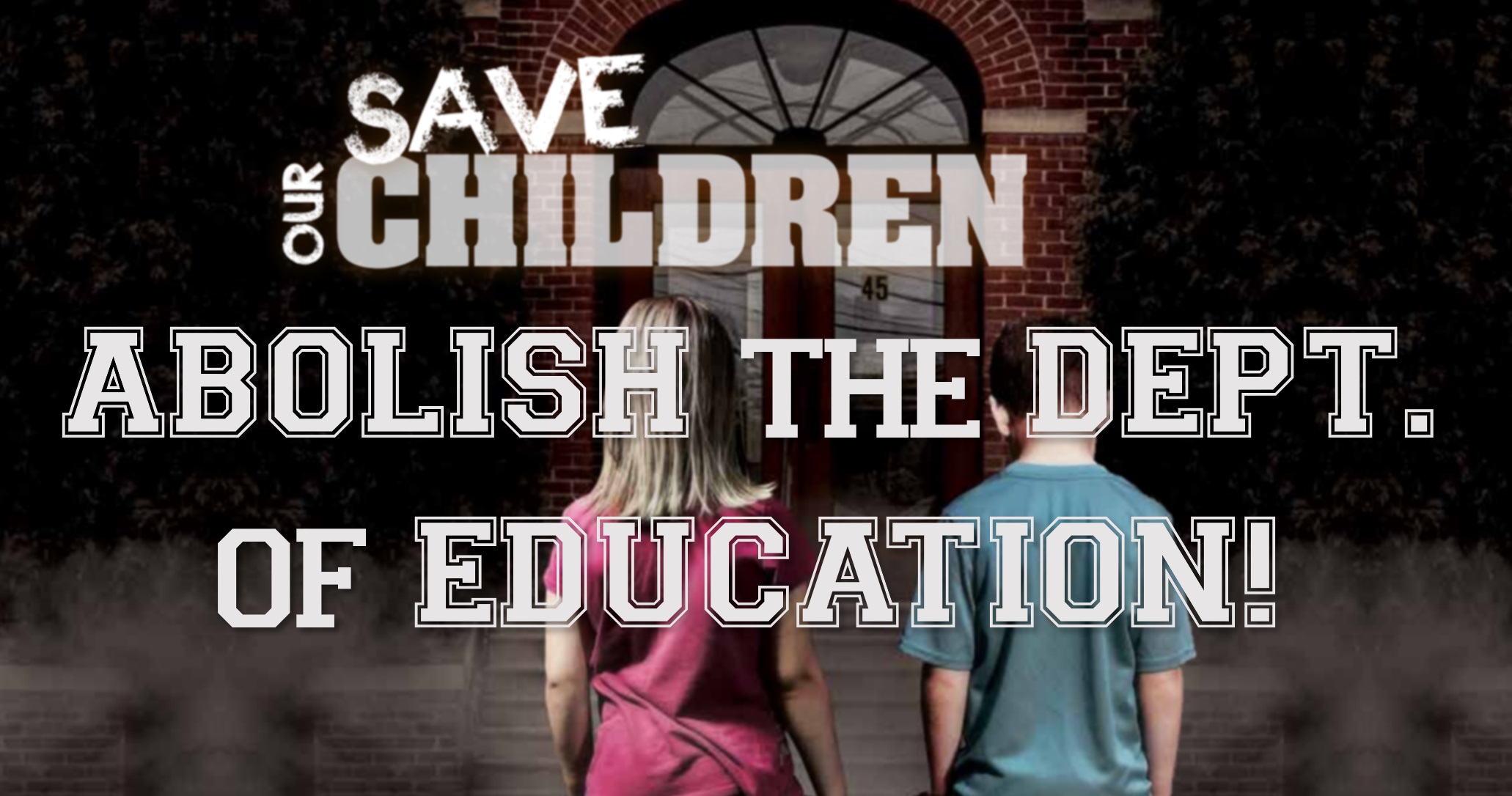 Support H.R. 899 To Abolish The Department Of Education : The John ...