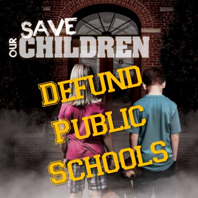 Defund Public Schools