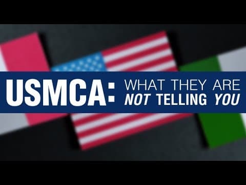 USMCA: What They Are Not Telling You