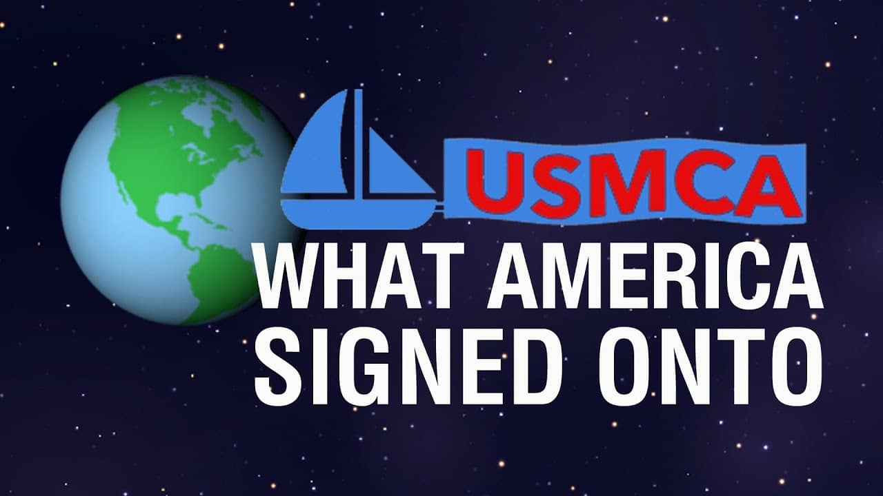 USMCA: What America Signed Onto