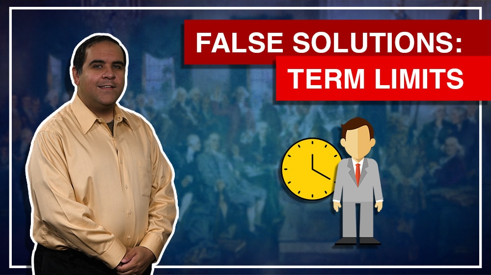 2:7 – False Solutions: Term Limits