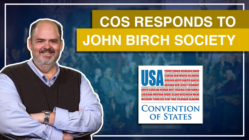 3:3 – COS Project’s Response To JBS Claims That 1787 Convention Was A “Runaway 