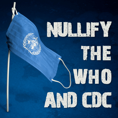 Nullify the WHO & CDC in Michigan With HB 4859