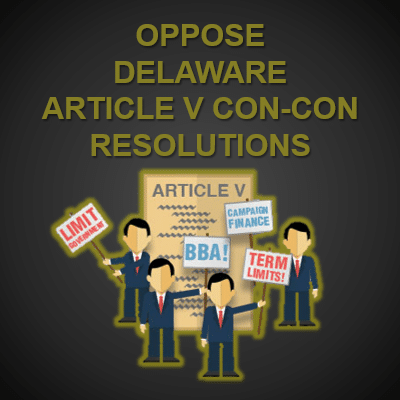 Stop Delaware Federal Constitutional Convention Resolution SCR 100