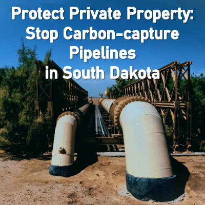 Stop South Dakota Carbon-capture Bill SB 201