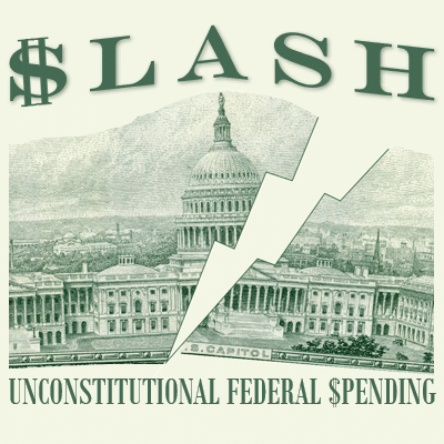Slash Unconstitutional Federal Spending