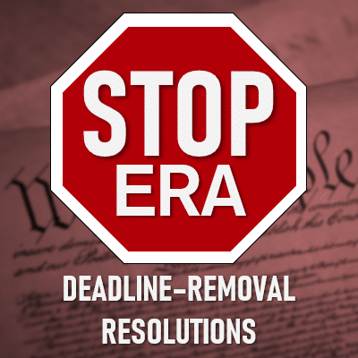 STOP ERA Deadline-removal Resolutions H.J.Res. 25, S.J.Res. 4, H.J.Res. 82, and S.J.Res. 39
