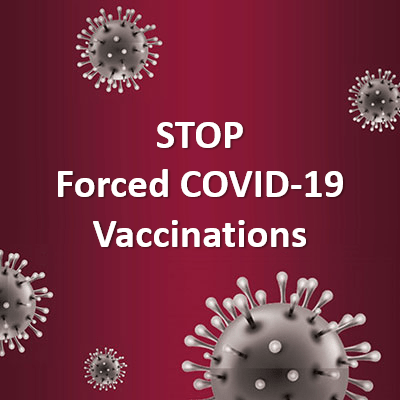 Stop Forced COVID-19 Vaccinations : The John Birch Society