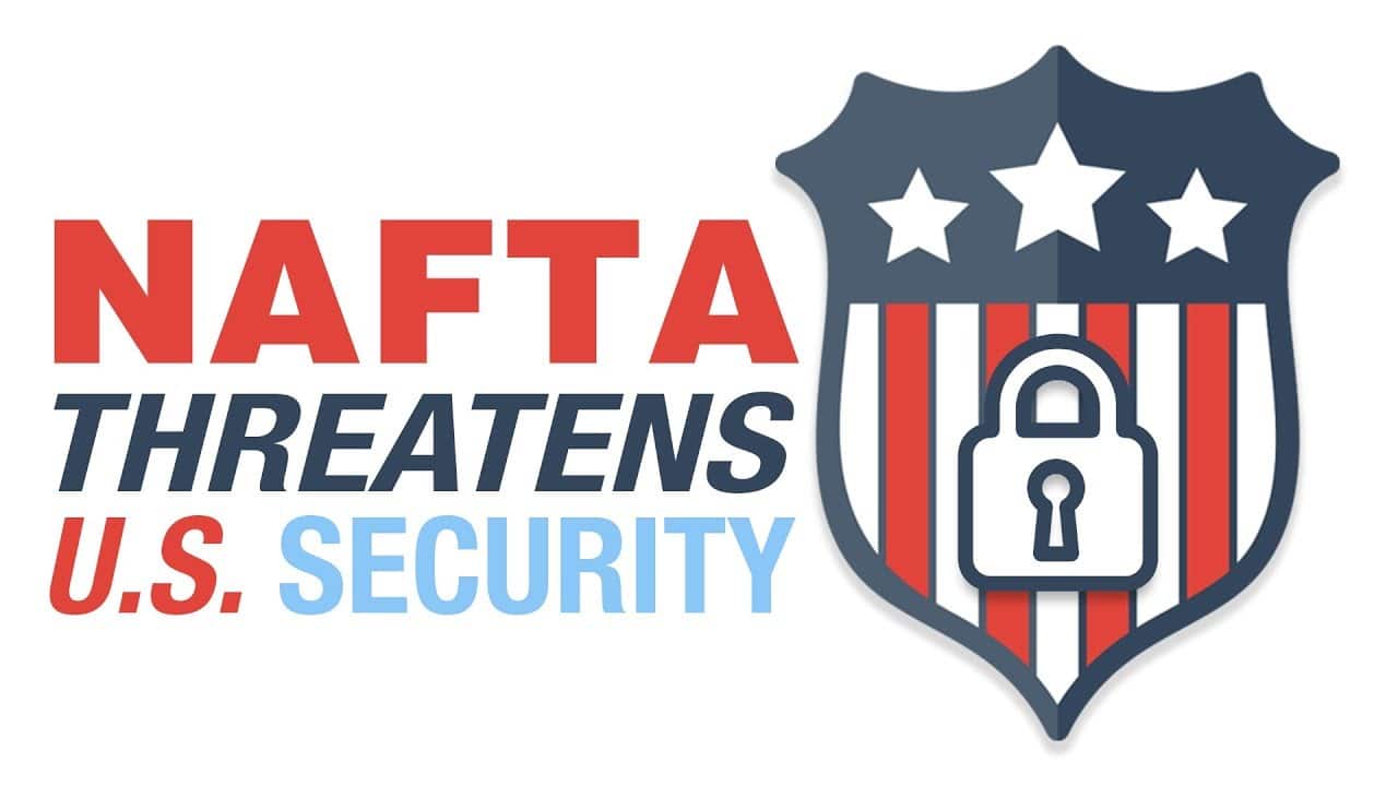 NAFTA Threatens US Security