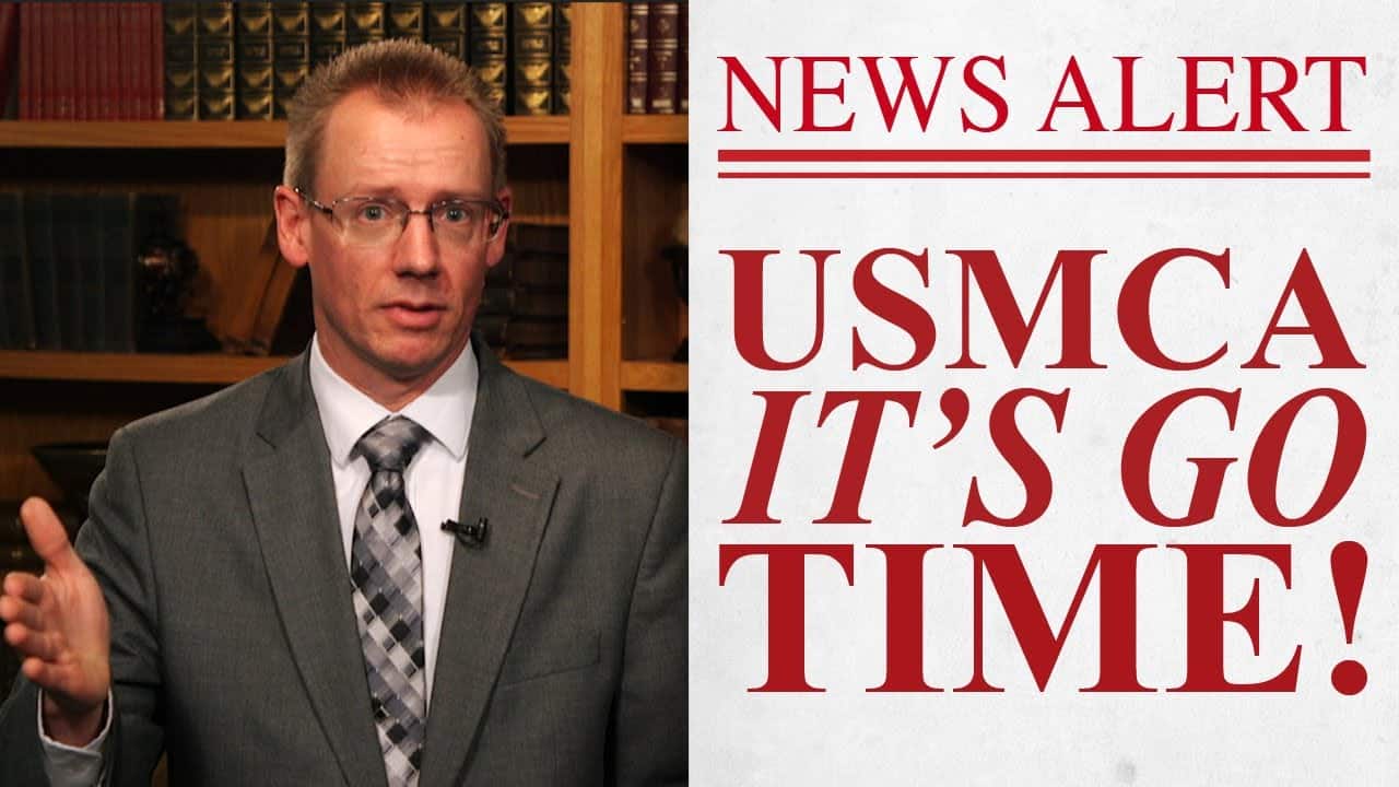USMCA: It’s Go Time!