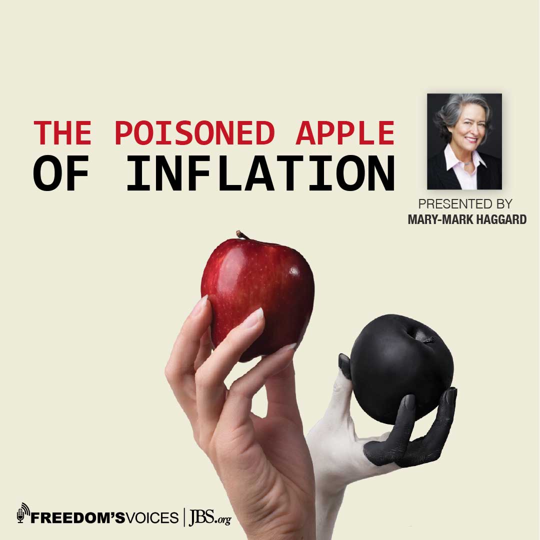 Live Webinar: “The Poisoned Apple of Inflation” With Mary-Mark Haggard