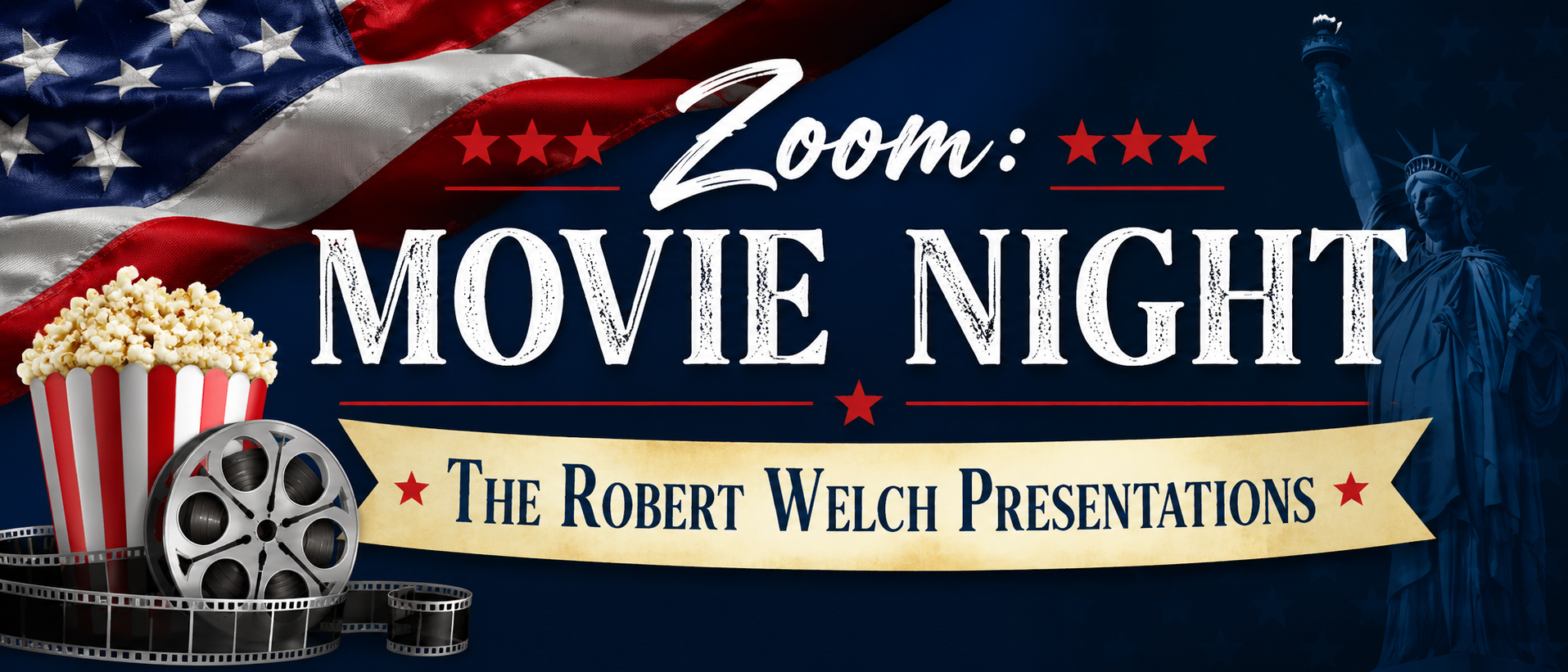 Zoom: Movie Night | The Robert Welch Presentations
