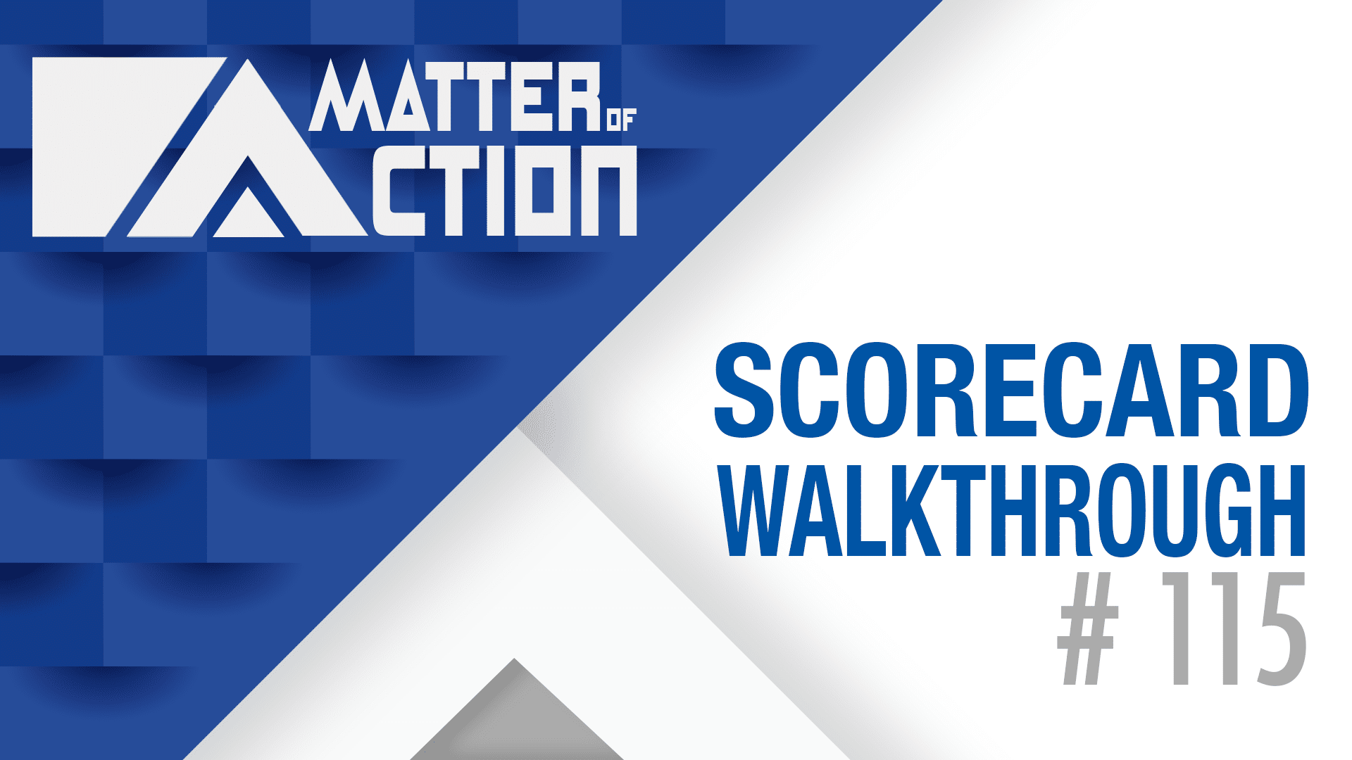 Congressional Scorecard Walk-through | Matter of Action #115