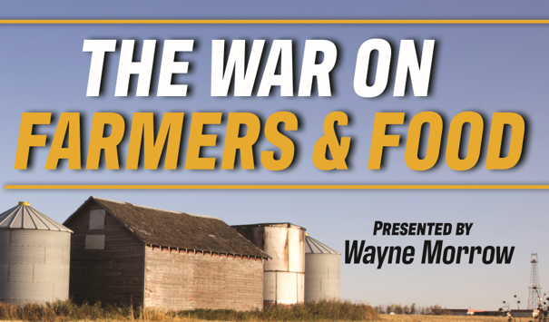 TX: Midland – The War on Farmers & Food — Presented by Wayne Morrow