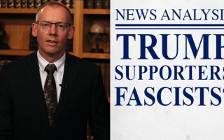 Make America Great Again is Semi-Fascist? | JBS News Analysis