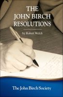 The John Birch Resolutions