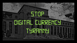 Stop Digital Currency Tyranny — Enact H.R. 1919