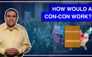 1:6 – How Would A Constitutional Convention Work? 
