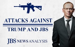 Attacked: Before Trump, there was The John Birch Society | JBS News Analysis