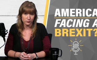 Will America Face Its Own Brexit?
