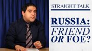 RUSSIA: Friend or foe?