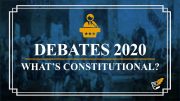 Debating in 2020 | Constitution Corner
