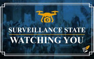 Surveillance State Watching You | Constitution Corner
