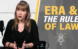 ERA Disregards the “Rule of Law”