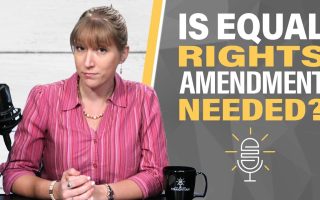 Equal Rights Amendment: What’s at Stake?