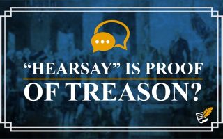 Impeachment, Treason and Trump | Constitution Corner