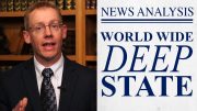 Battling the World-Wide Deep State