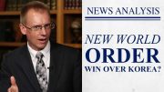 Why the New World Order Has Already Won in Korea
