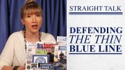 Defending the Thin Blue Line