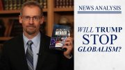 Will Trump Stop Trade Globalization?