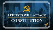 A Leftist Attack on the Constitution | Constitution Corner