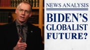 Biden’s Globalist Future?
