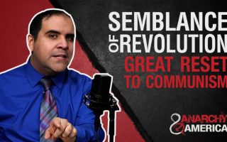 Create the Semblance of Revolution | From Great Reset to Communism