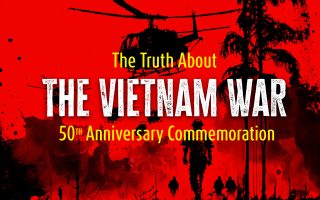 The Truth About the Vietnam War