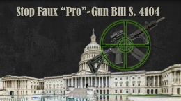 Stop S. 4104: Fake “Pro-Second Amendment” Bill