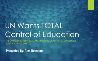 UN Wants Total Control of Education