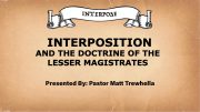 Interposition and the Doctrine of the Lesser Magistrates