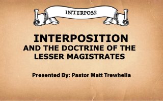Interposition and the Doctrine of the Lesser Magistrates