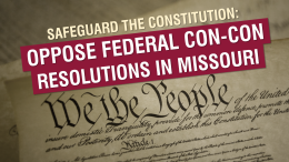 Stop Missouri Federal Constitutional Convention Resolution HCR 39